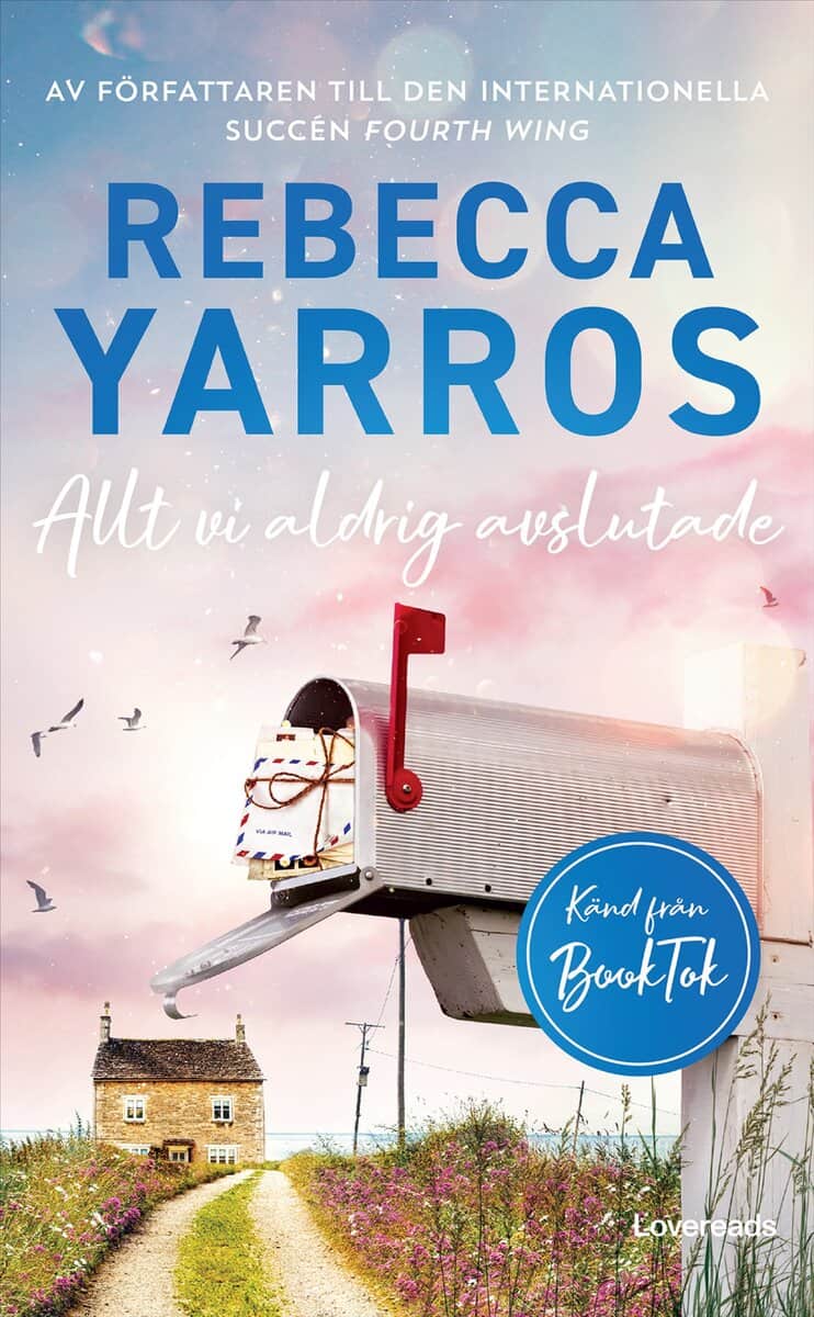 Yarros, Rebecca | Allt vi aldrig avslutade