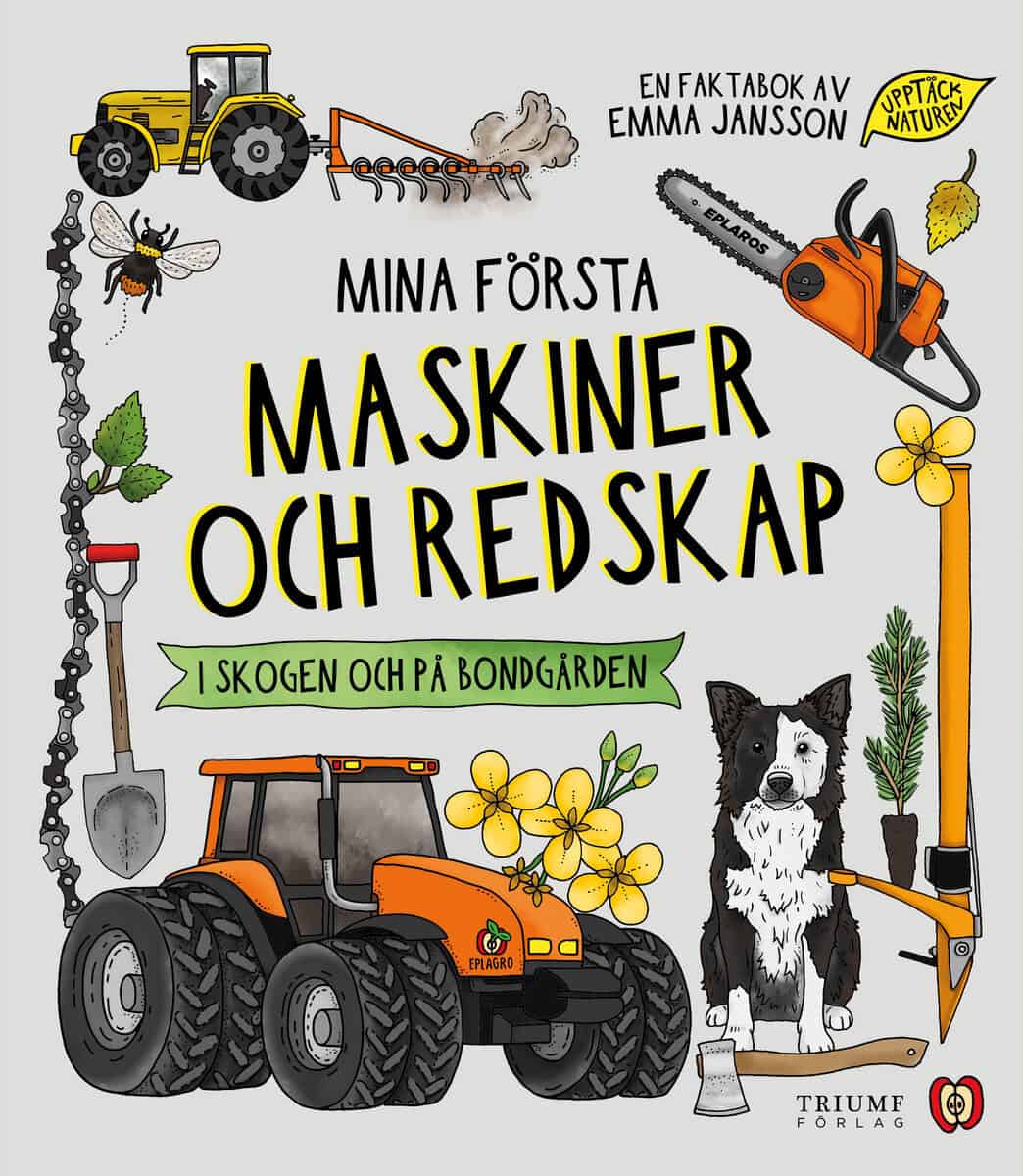Jansson, Emma | Mina första maskiner och redskap
