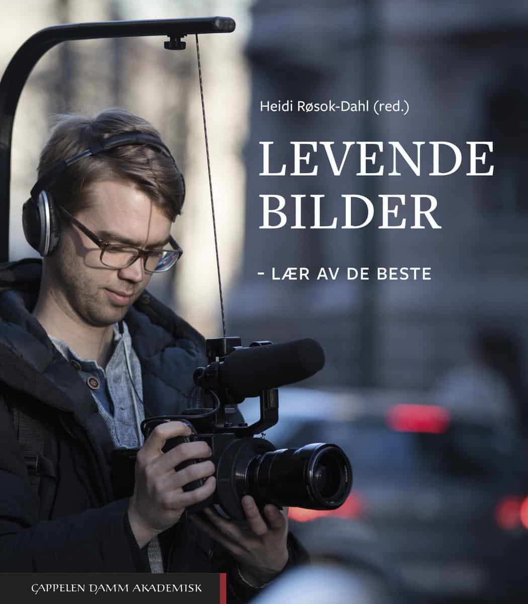 Røsok-Dahl, Heidi [red.] | Levende bilder : Lær av de beste