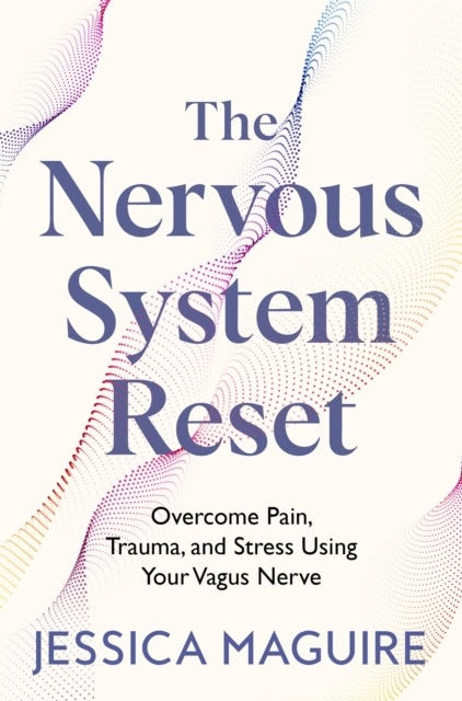 Maguire, Jessica | The Nervous System Reset