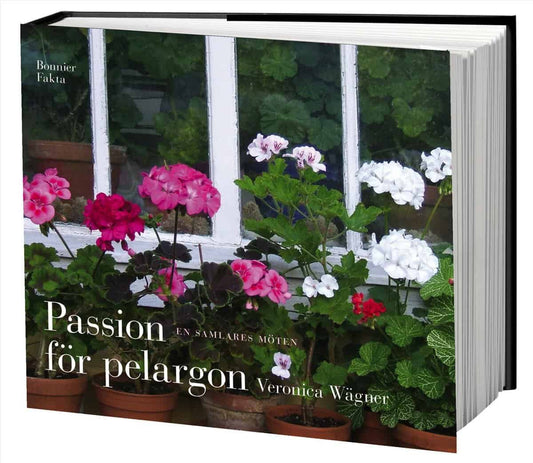Wägner, Veronica | Passion för pelargon : En samlares möten
