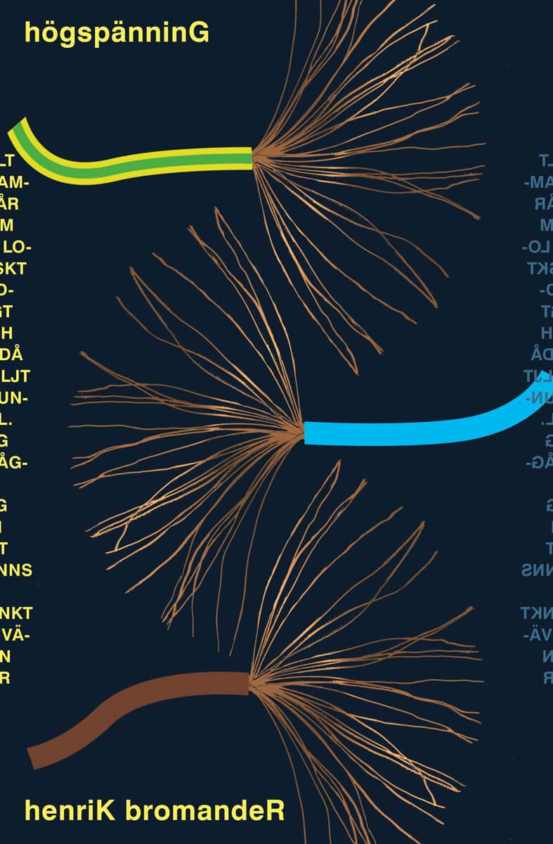 Bromander, Henrik | Högspänning