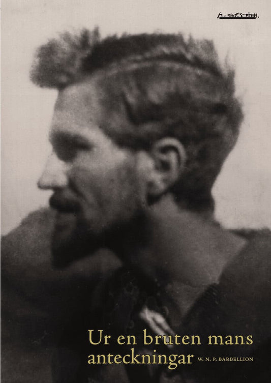 Barbellion, W. N. P. | Ur en bruten mans anteckningar
