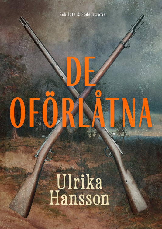 Hansson, Ulrika | De oförlåtna
