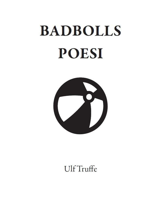 Truffe, Ulf | BADBOLLS POESI