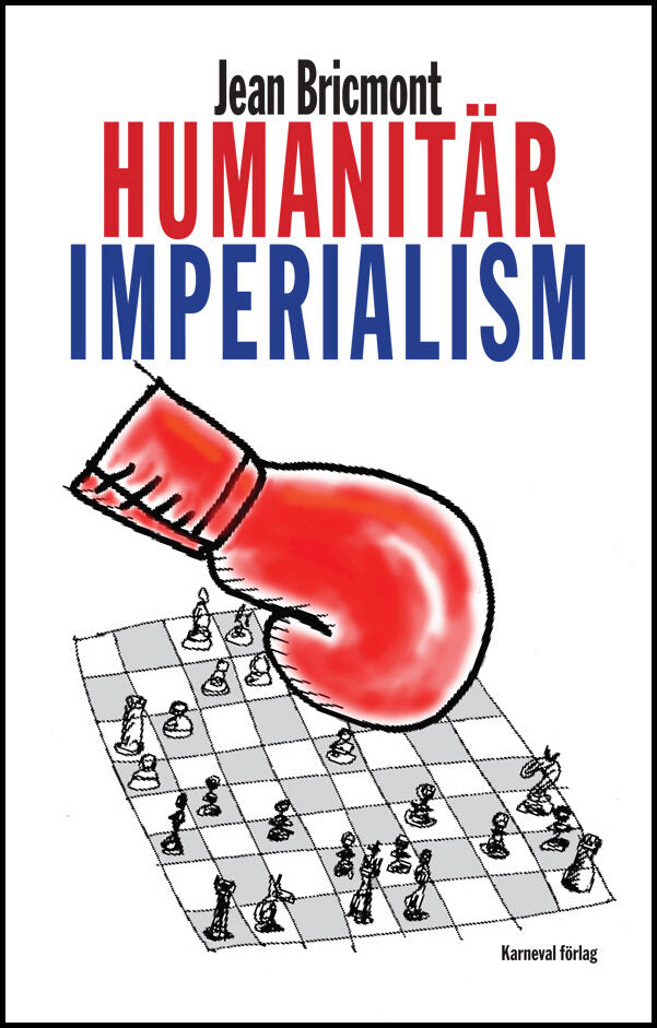 Bricmont, Jean | Humanitär imperialism