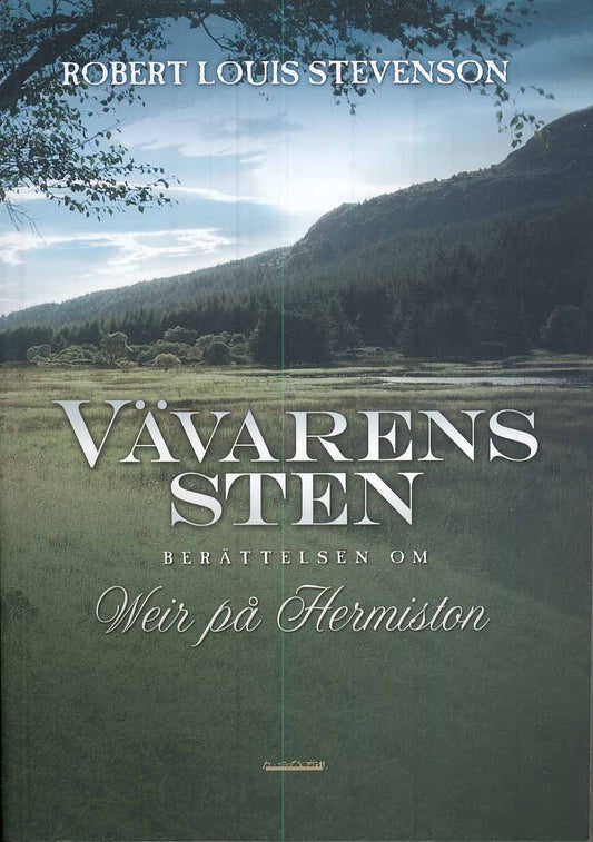 Stevensson, Robert Louis | Vävarens sten : Ett fragment