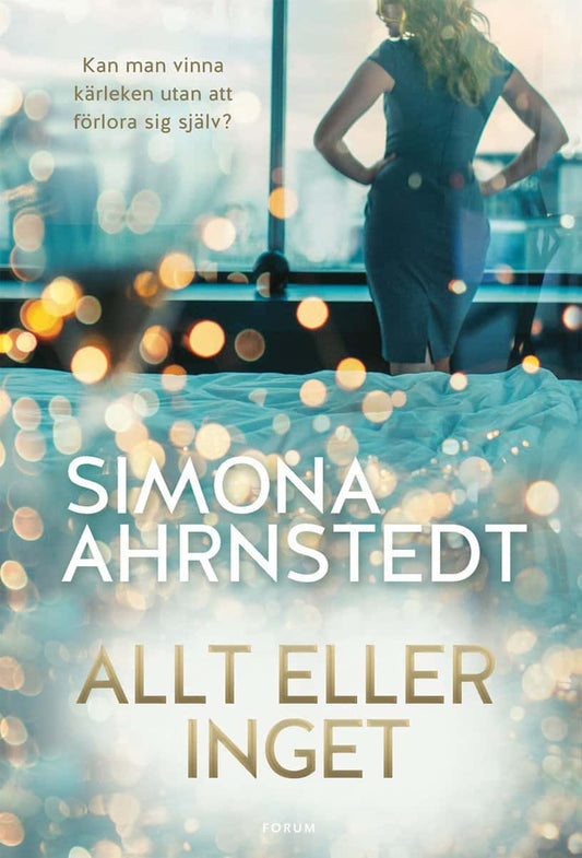 Ahrnstedt, Simona | Allt eller inget