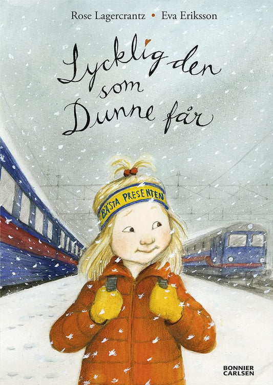 Lagercrantz, Rose | Lycklig den som Dunne får