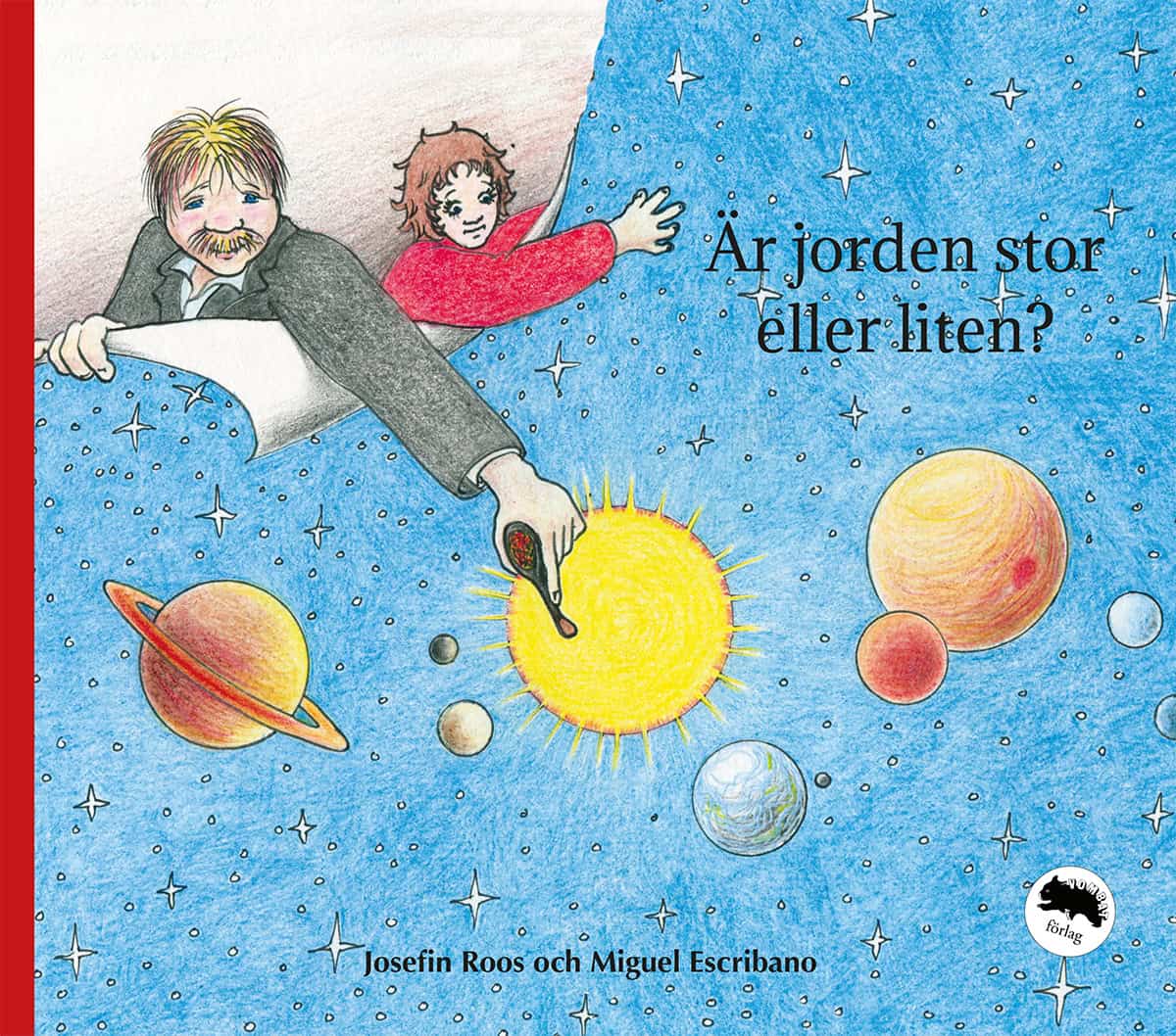 Roos, Josefin | Är jorden stor eller liten