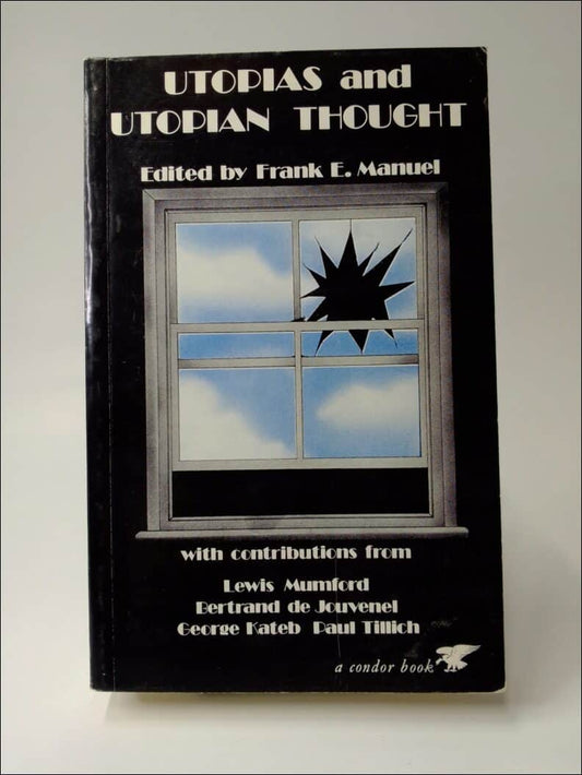 Manuel, Frank E. | Utopias and Utopian Thought