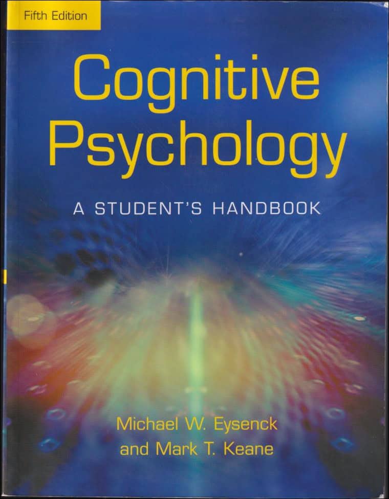 Keane, Mark T. | Cognitive Psychology : A Student's Handbook