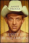 Proulx. Annie | Esset i rockärmen