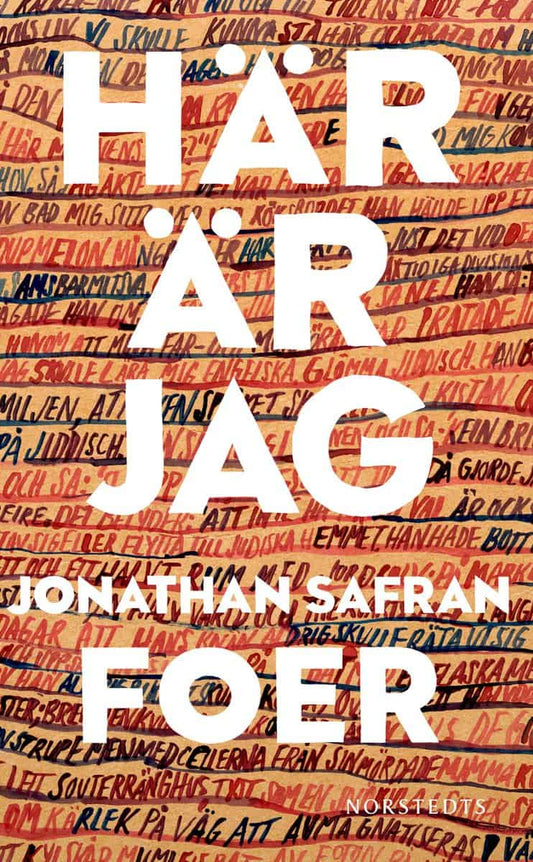 Foer, Jonathan Safran | Här är jag