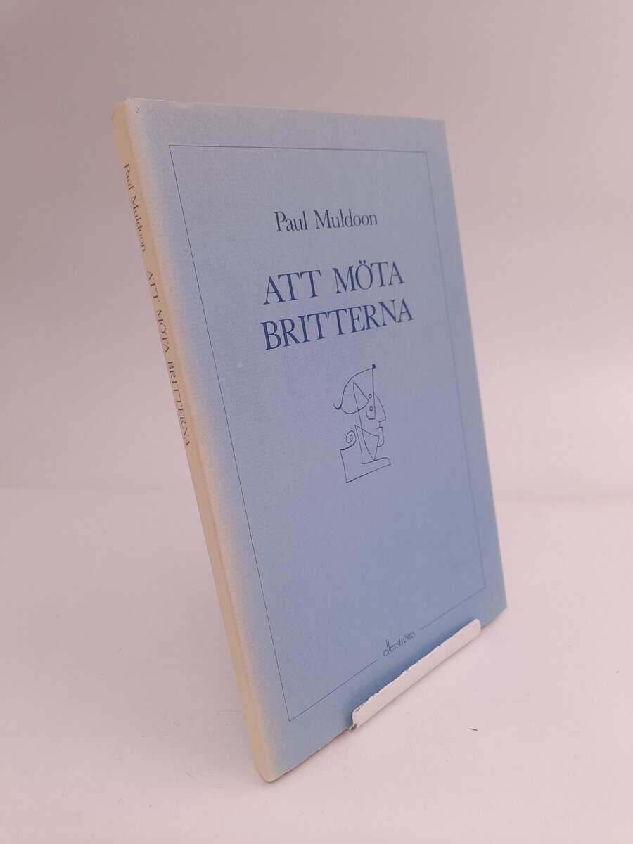 Muldoon, Paul | Att möta britterna : Dikter