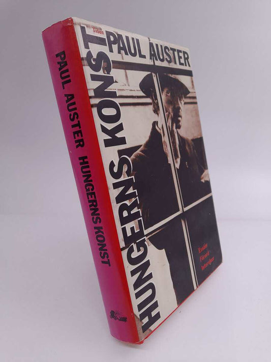 Auster, Paul | Hungerns konst : Essäer, förord, intervjuer