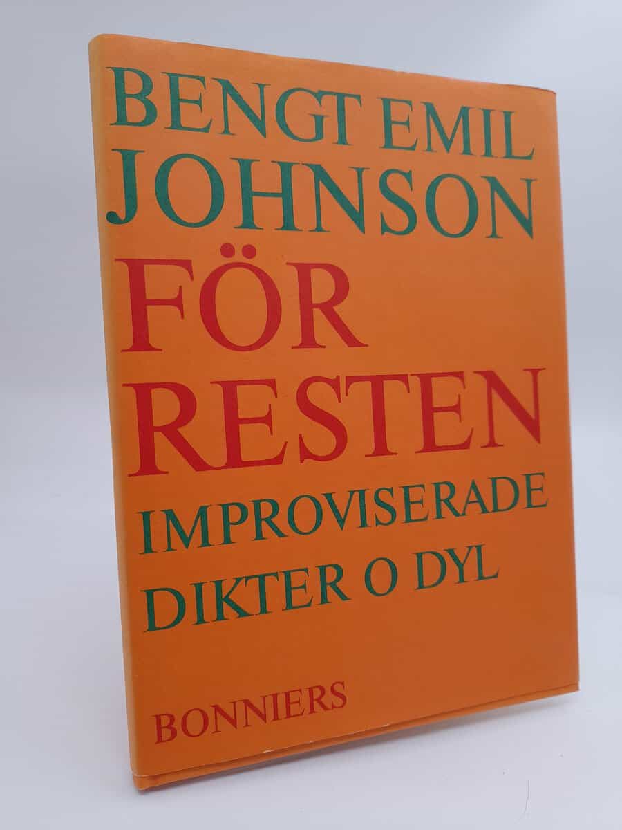 Johnson, Bengt Emil | För resten : Improviserade dikter o dyl