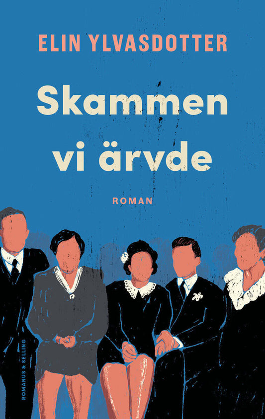 Ylvasdotter, Elin | Skammen vi ärvde
