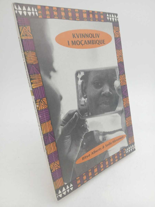 Alberts, Ritva | Kvinnoliv i Mocambique