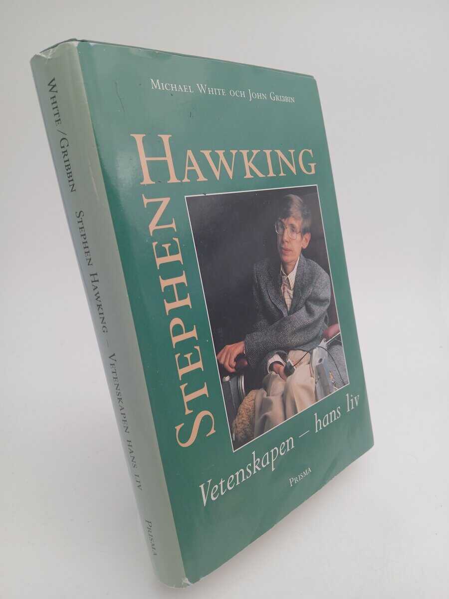 White, Michael | Stephen Hawking : Vetenskapen hans liv
