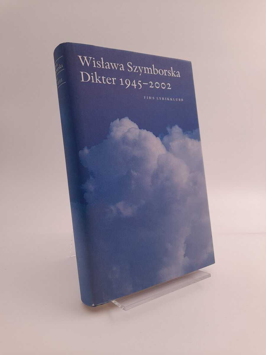 Szymborska, Wisława | Dikter 1945-2002