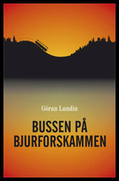 Lundin, Göran | Bussen på Bjurforskammen