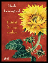 Levengood, Mark | Hjärtat får inga rynkor