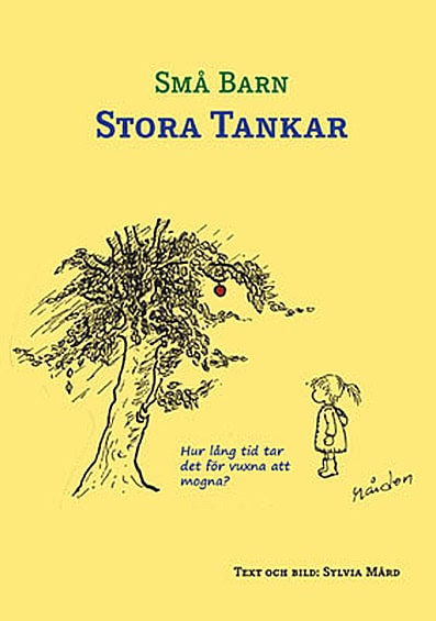 Mård, Sylvia | Små Barn Stora Tankar