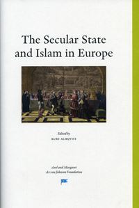 Almqvist, Kurt [red.] | The Secular State and Islam in Europe