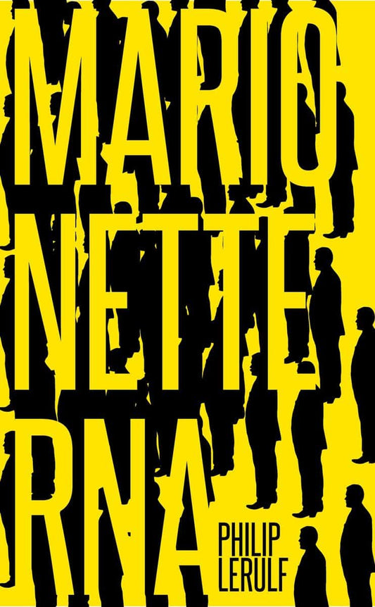 Lerulf, Philip | Marionetterna