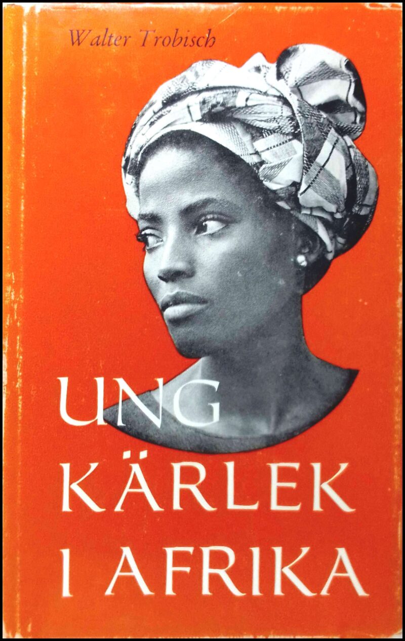 Trobisch, Walter | Ung kärlek i Afrika