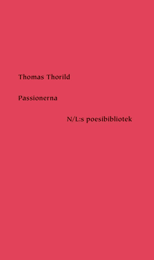 Thorild, Thomas | Passionerna