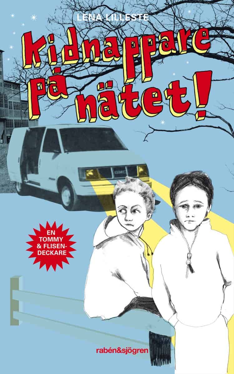 Lilleste, Lena | Kidnappare på nätet