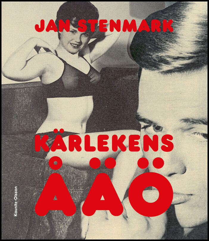 Stenmark, Jan | Kärlekens ÅÄÖ