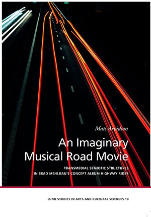 Arvidson, Mats | An Imaginary Musical Road Movie