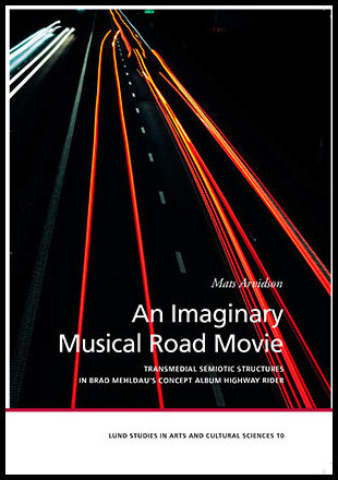 Arvidson, Mats | An Imaginary Musical Road Movie