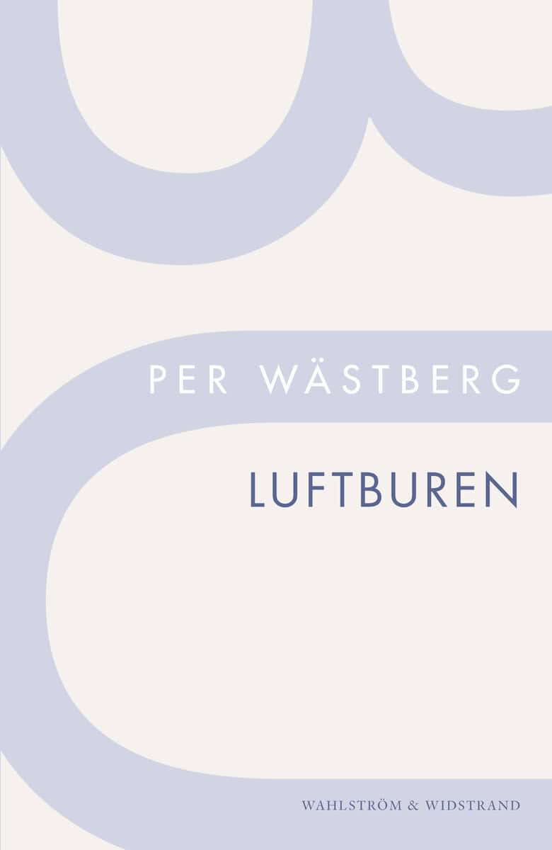 Wästberg, Per | Luftburen