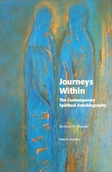 Shands, Kerstin | Journeys Within : The Contemporary Spiritual Autobiography