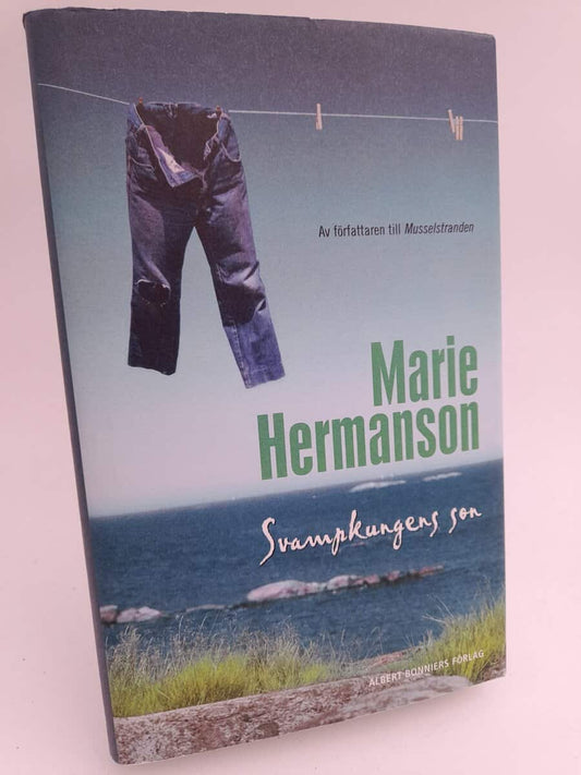 Hermanson, Marie | Svampkungens son : Roman