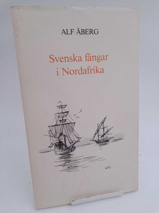 Åberg, Alf | Svenska fångar i Nordafrika