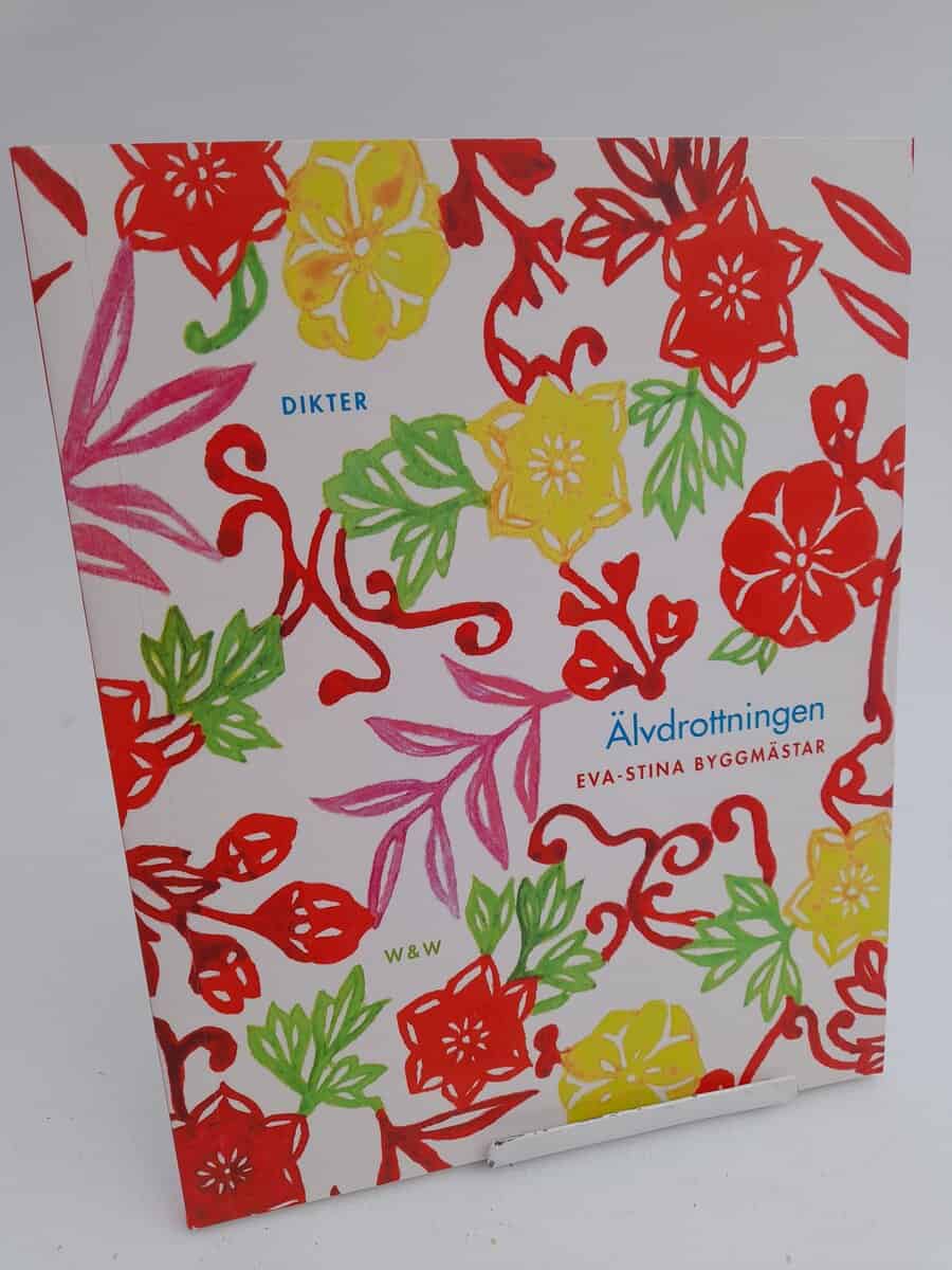Byggmästar, Eva-Stina | Älvdrottningen : Dikter