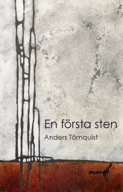 Törnquist, Anders | En första sten