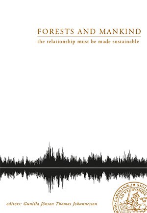 Hall, Marianne | Smith, Henrik G. | et al | Forests and mankind
