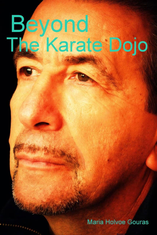 Holvoe Gouras, Maria | Beyond the Karate Dojo