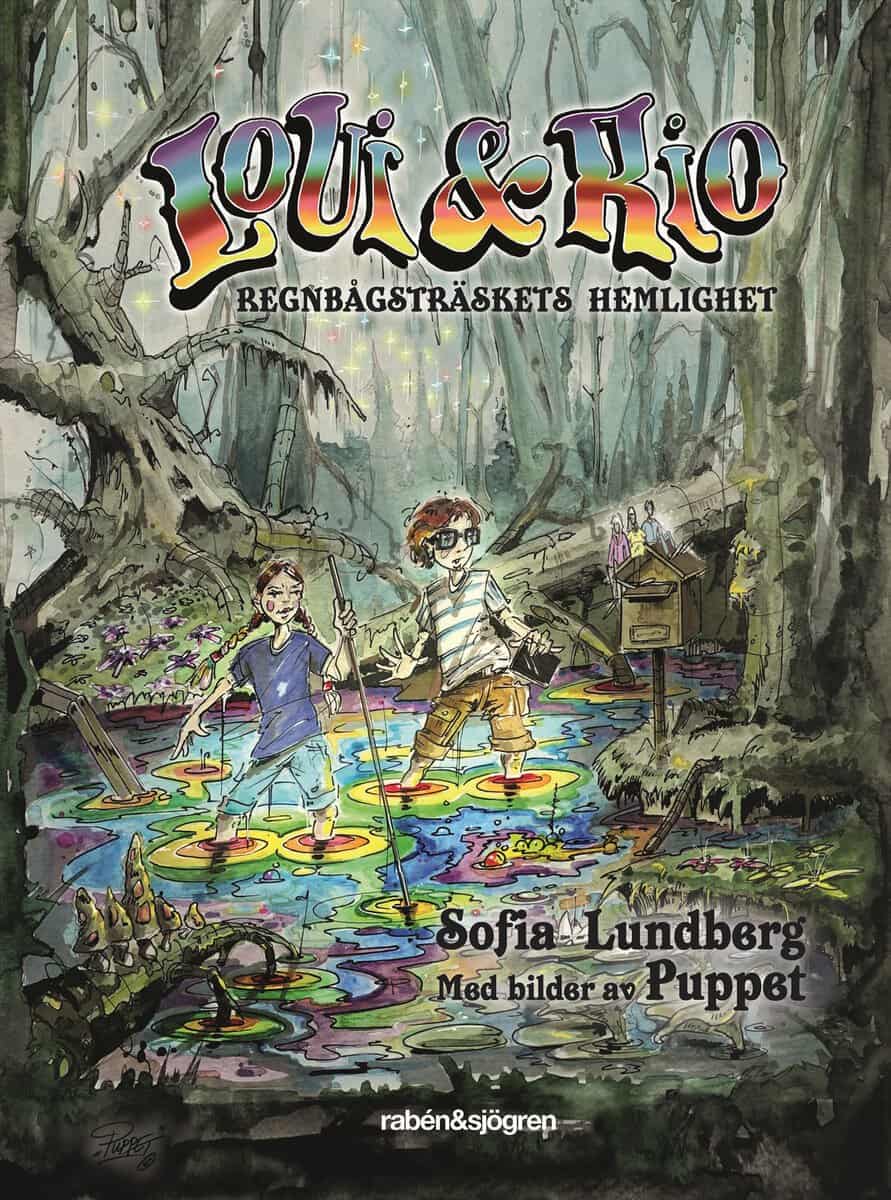 Lundberg, Sofia | Loui & Rio Regnbågsträskets hemlighet