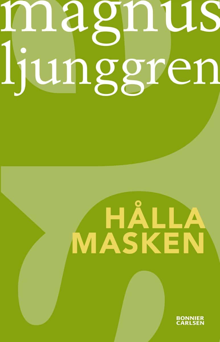 Ljunggren, Magnus | Hålla masken