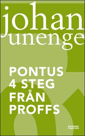 Unenge, Johan | Pontus 4 steg från proffs