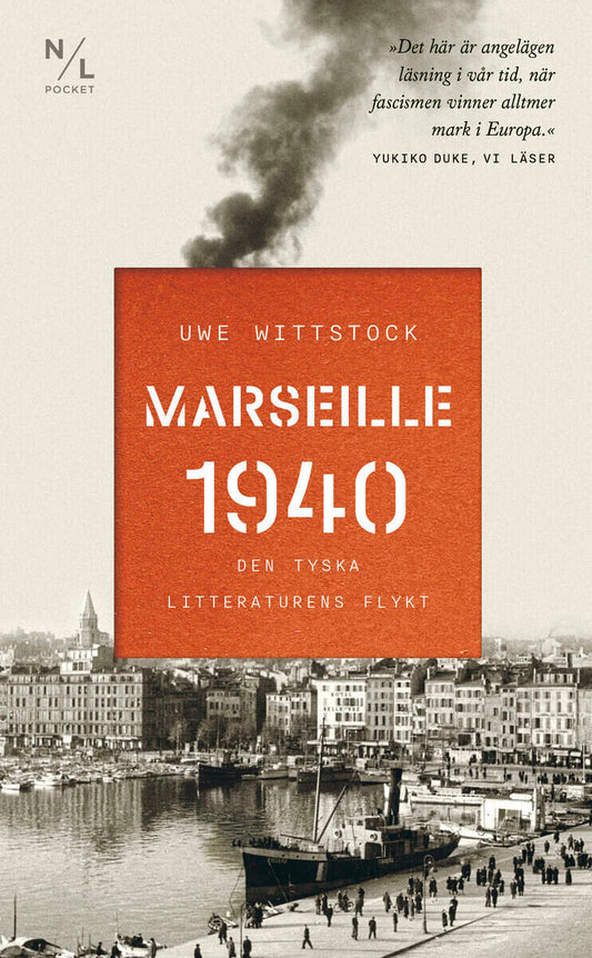 Wittstock, Uwe | Marseille 1940 : Den tyska litteraturens flykt