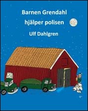 Dahlgren, Ulf | Barnen Grendahl hjälper polisen