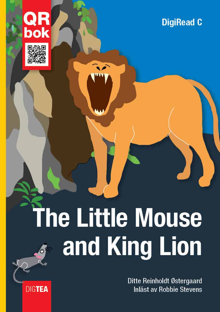 Reinholdt Østergaard, Ditte | The Little Mouse and King Lion